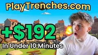 Making $200 Dollars in Under 10 Minutes Playing Trenches