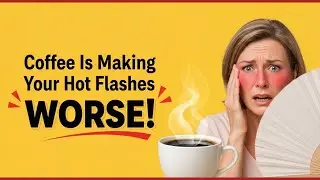 How Does Caffeine Affect Hot Flashes And Night Sweats During Menopause?