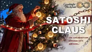 He Left 1,000,000 BTC and Disappeared &ndash; Satoshi Claus (Bitcoin Bedtime Story)