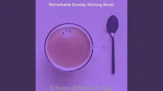 Remarkable Long Brunches