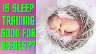 The Great Sleep Training Debate: Pros, Cons and What's Best for Your Baby