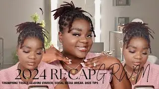 GRWM| 2024 Recap + We Left Church + Social Media Sabbatical + 2025 Tips + Everyday Makeup Look