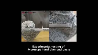 CHECK IT OUT!!   Experimental testing of Moresuperhard diamond paste！！！