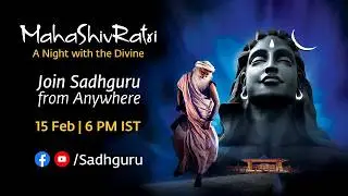 MahaShivRatri 2026 &ndash; Live with Sadhguru | LIVE TELECAST | February 2026 #sadguru