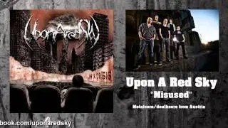 Upon A Red Sky - Misused