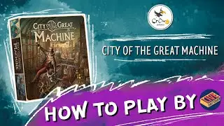 City of the Great Machine - How to Play by Nastolki LIVE