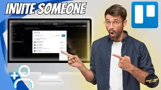 How To Invite Someone To Trello Board!