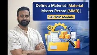 L-1 Define a Material | Material Master Record (MMR) | Master Record | SAP MM Module