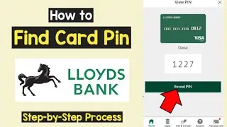 Find Lloyds Atm Pin if You Forget | View Pin Lloyds Card | Check Lloyds Pin if Forgot