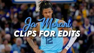 Ja Morant Clips For Edits In 1 Minute!
