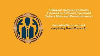 AI Buyout: Ant Group AI Costs, Harvard on AI Teams, FuriosaAI Rejects Meta, and Presentations.ai...
