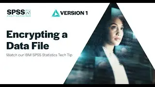 Encrypting A Data File in IBM SPSS Statistics