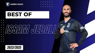 Issam Jebali 2023/2025 ► Gamba Osaka 🇯🇵