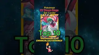 Top 10 Pok&eacute;mon XY STEAM SIEGE cards ⚙️ #shorts #top10 #pokemonxy