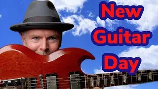 New Guitar Day! - Gibson SG