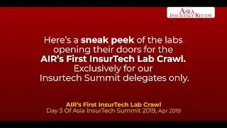 Asia InsurTech Summit 2019 - AIR's First InsurTech Lab Crawl Preview