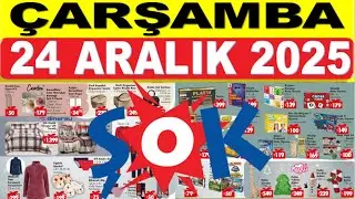 ŞOK 24 ARALIK 2025 KATALOĞU ✅ &Ccedil;ARŞAMBA AKT&Uuml;EL &Uuml;R&Uuml;NLER ✅ RESMİ KATALOG | NET ANLATIM