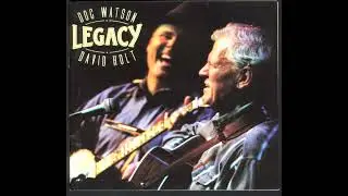 Legacy Vol.1 [2002] - Doc Watson & David Holt