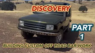 Build custom off road bar work for Land Rover discovery, Range Rover classic