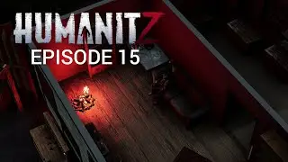 HumanitZ gameplay (episode 15) Finding Pickaxe to upgrade my base.