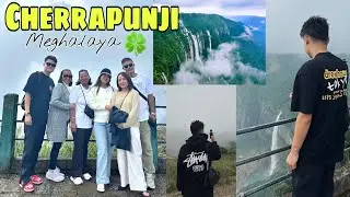 CHERRAPUNJI - MEGHALAYA | monsoon paradise 🌿