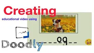 Creating educational video using DOODLY part 1