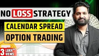 Calendar Spread Options Trading Strategy | Low Capital Strategy | Theta Gainers