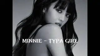 MINNIE - TYPA GIRL { AI COVER }
