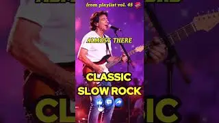 SHORTS - ALMOST THERE | FROM PLAYLIST CLASSIC SLOW ROCK VOL 45 - SOFT ROCK BALLADS - LOVE SONG