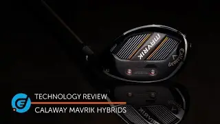 Callaway Mavrik Hybrid Family