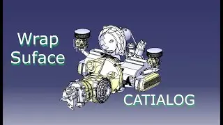 Wrap Surface  with CATIA V5 CATIALOG