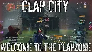 The Division 1.5 PVP Welcome to the clapzone | DANPH77 and LiKeBuTTeR9 MAMAMELTED!!!