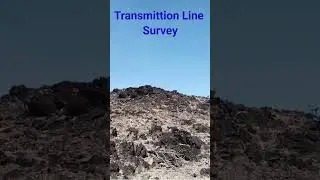 Transmittion Line #surveying