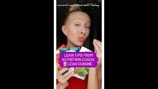 👩&zwj;🍳Lean Cuisine. Tips from your nutrition coach that save hundreds of unnecessary calories!