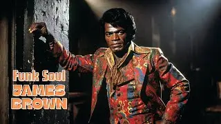The Funk Resurgence | Groove Inspired by James Brown
