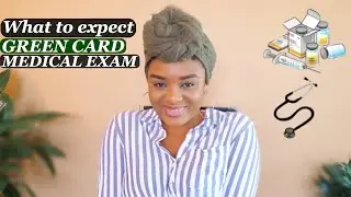 US GREEN CARD MEDICAL EXAM 2020|| my experience, Fee, Documentation needed and Tips.