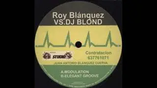 Roy Blanquez vs  Dj Blond – Elegant Groove
