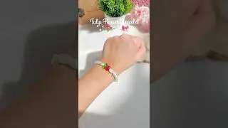 Tulip flower bracelet 🌷#beads #bracelet #tulip #shortsfeed #fypviralシ