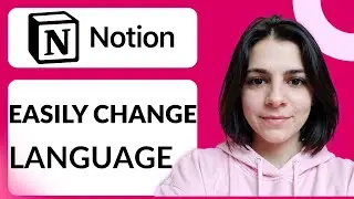 How To Change Language In Notion | Step-by-Step Guide
