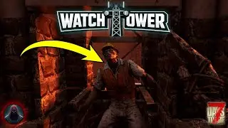 Will The Tower Hold? | 7 Days To Die v2.5: Watch Tower