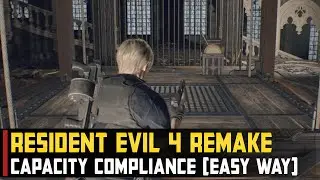 Capacity Compliance Resident Evil 4 Remake (Best Strategy)
