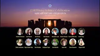 EARTHwise Solstice Celebration and Constitution for a Planetary Civilization