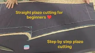 straight plazo cutting for beginners| प्लाजो कटिंग का आसान तरीका &hearts;️| how to cut straight plazo | 