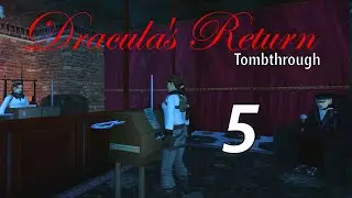 Dracula's Return [TRLE] Tombthrough | #5 - Lara Gets Admitted