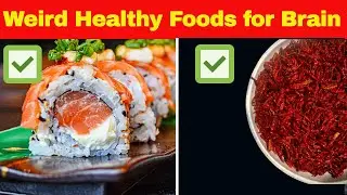 10 Weird Foods That Boost Your Brain Power!