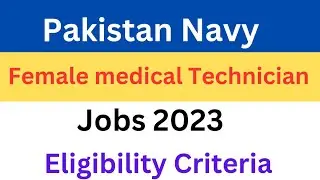 Join Pak Navy as Female Medical Technician | Pak Navy FMT jobs 2023