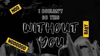 St. Paul Peterson - I Couldn't Do It Without You (Official Lyrics Video)