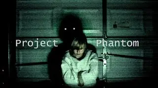 PROJECT PHANTOM Teaser Trailer
