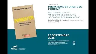 Conférence - Catherine Whitol de Wenden 