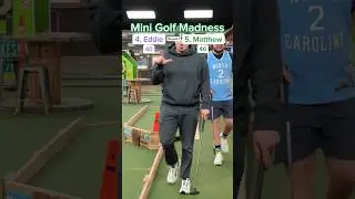 Mini Golf Madness | 4. Eddie vs 5. Matthew (Hole 18) #minigolf